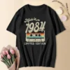 1984 40th 40 Years Old Limited Edition Vintage Cotton T Shirt Men Women Birthday Anniversary T-shirts Gift Short Sleeve Tee Tops - Image 3